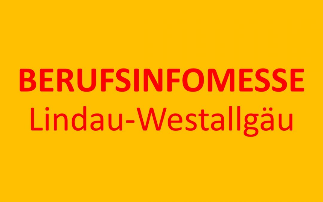 Berufsinfomesse Lindau-Westallgäu 18. März 2023 – in Lindau